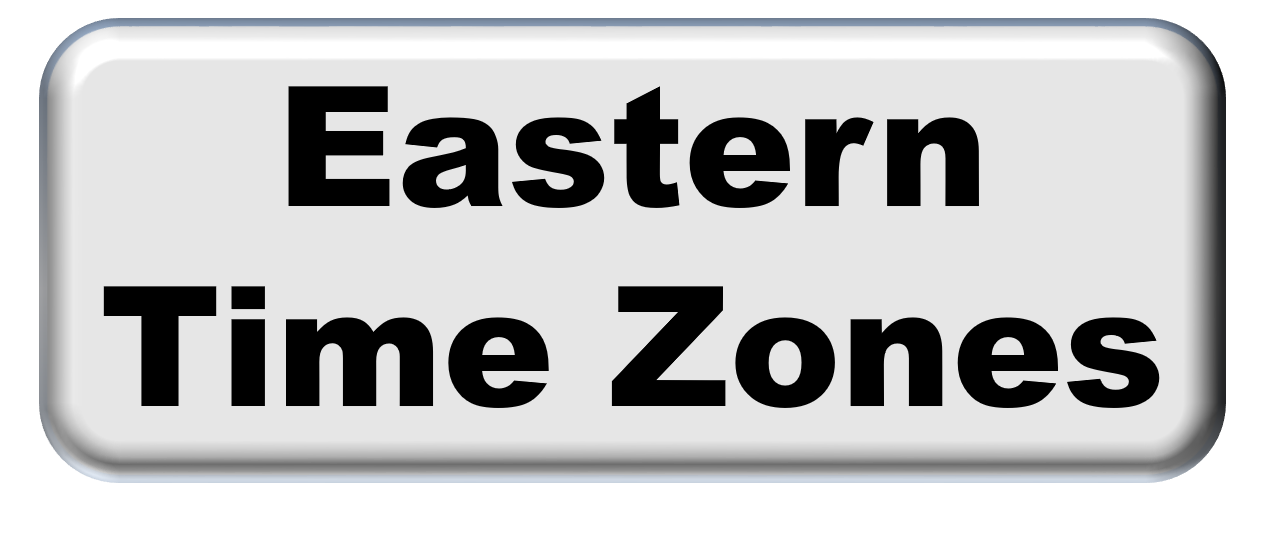 Gray - Button - Eastern Time Zones