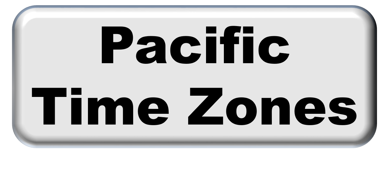 Gray - Button - Pacific Time Zones