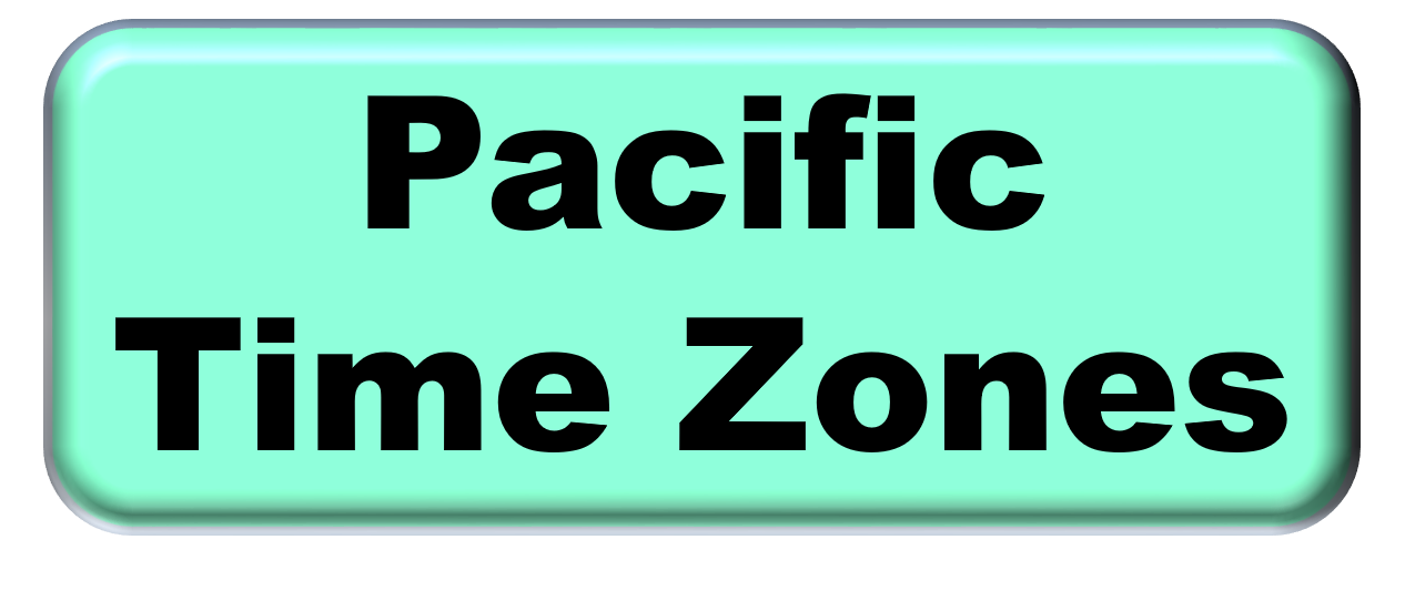 Green - Button - Pacific Time Zones